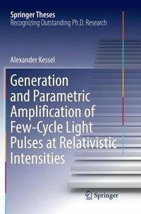 Generation and Parametric Amplification of Few-Cycle Light Pulses at Relativistic Intensities