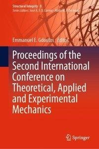 Proceedings of the Second International Conference on Theoretical, Applied and Experimental Mechanics