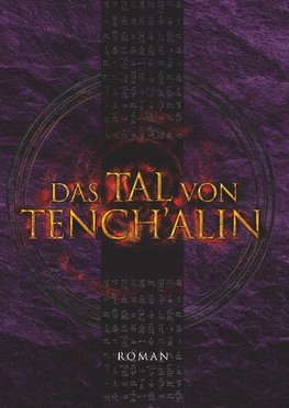 Das Tal von Tench´alin