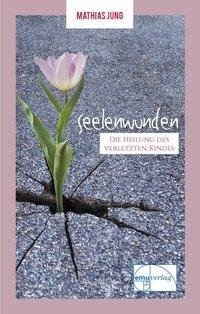 Jung, M: Seelenwunden