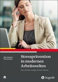 Stressprävention in modernen Arbeitswelten