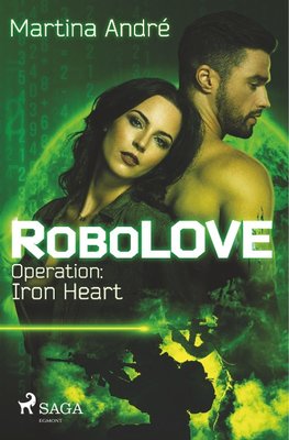 RoboLOVE #1 - Operation: Iron Heart