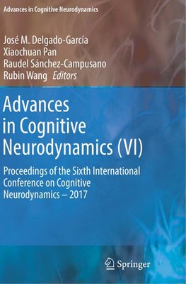 Advances in Cognitive Neurodynamics (VI)