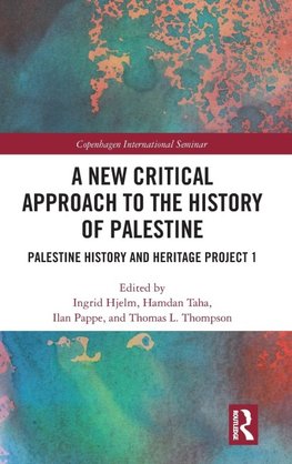 A New Critical Approach to the History of Palestine