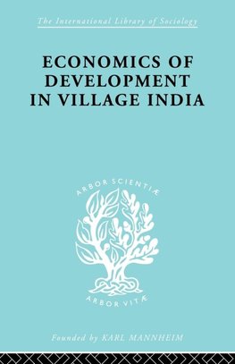 Economics of Development in Village India