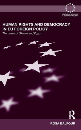 Human Rights and Democracy in EU Foreign Policy