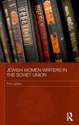 Jewish Women Writers in the Soviet Union