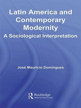 Latin America and Contemporary Modernity