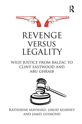 Revenge versus Legality