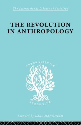 The Revolution in Anthropology   Ils 69