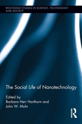 The Social Life of Nanotechnology