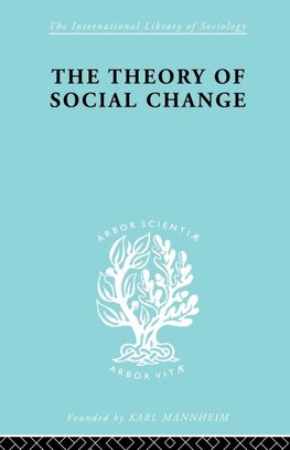 The Theory of Social Change