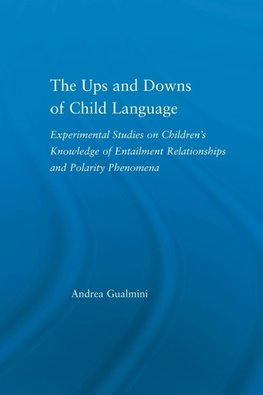 The Ups and Downs of Child Language