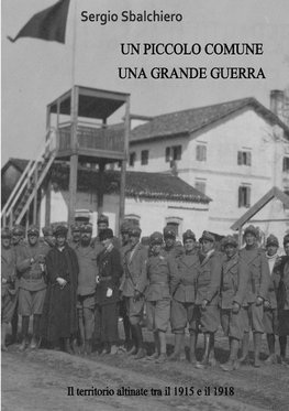 UN PICCOLO COMUNE UNA GRANDE GUERRA