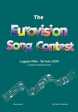 The Complete & Independent Guide to the Eurovision Song Contest