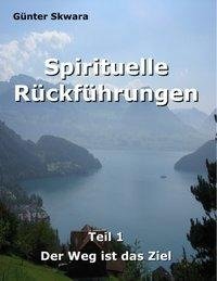 Spirituelle Rückführungen