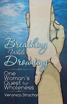 Breathing While Drowning