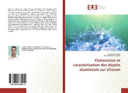 Elaboration et caractérisation des dépôts aluminium sur silicium