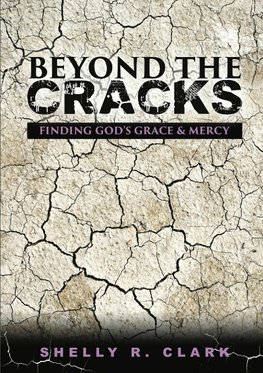 Beyond the Cracks