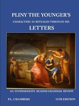 Pliny the Younger?s Character as Revealed through his Letters