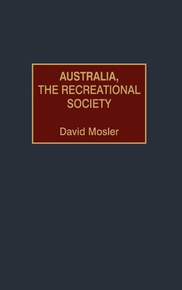 Australia, the Recreational Society