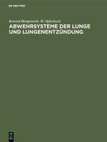 Abwehrsysteme der Lunge und Lungenentzündung