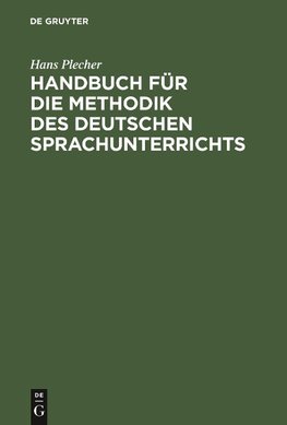 Handbuch für die Methodik des deutschen Sprachunterrichts