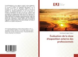 Évaluation de la dose d'exposition externe des professionnels