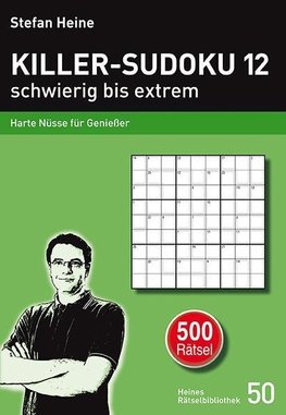 Killer-Sudoku 12 - schwierig bis extrem