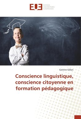 Conscience linguistique, conscience citoyenne en formation pédagogique