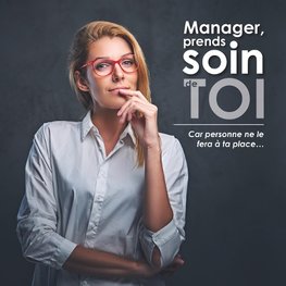 Manager prends soin de toi