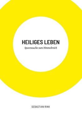 Heiliges Leben