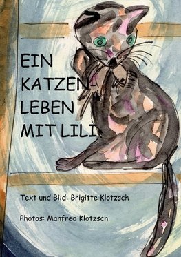 Ein Katzenleben mit Lili