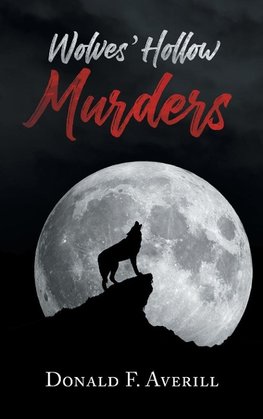 Wolves' Hollow Murders