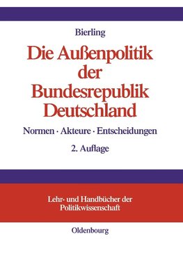 Die Außenpolitik der Bundesrepublik Deutschland