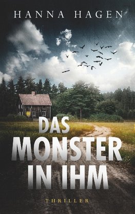 Das Monster in ihm