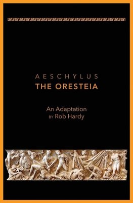 Aeschylus The Oresteia