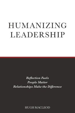 Humanizing Leadership