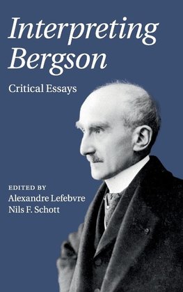 Interpreting Bergson