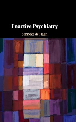 Enactive Psychiatry