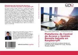 Plataforma de Control de Acceso y Gestión Remota basado en RaspberryPi