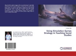 Using Simulation Games Strategy in Teaching Social Studies