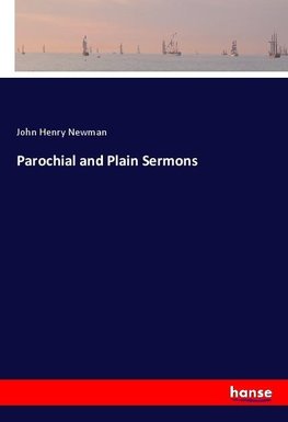 Parochial and Plain Sermons