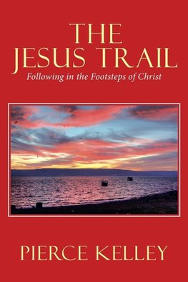 The Jesus Trail