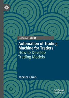 Automation of Trading Machine for Traders