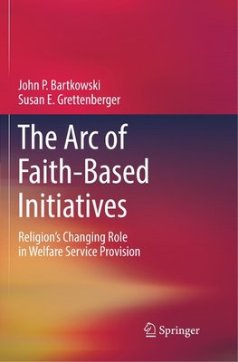 The Arc of Faith-Based Initiatives