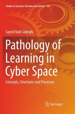 Pathology of Learning in Cyber Space