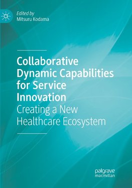 Collaborative Dynamic Capabilities for Service Innovation