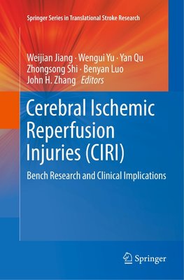 Cerebral Ischemic Reperfusion Injuries (CIRI)