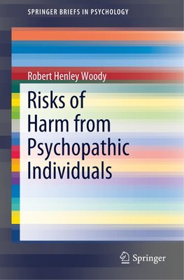 Risks of Harm from Psychopathic Individuals